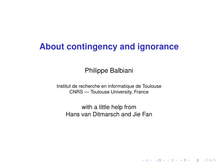 about contingency and ignorance