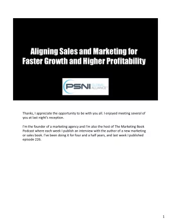 Thanks, I appreciate the opportunity to be with you all. I enjoyed meeting several of  you at last