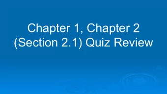 Chapter 1, Chapter 2  (Section 2.1) Quiz Review  Terms  Individuals:  objects described by a set
