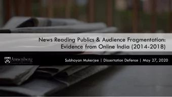News Reading Publics &amp; Audience Fragmentation:  Evidence from Online India (2014-2018)