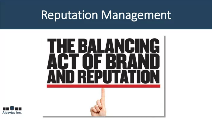 reputation management destroy or salvage reputation