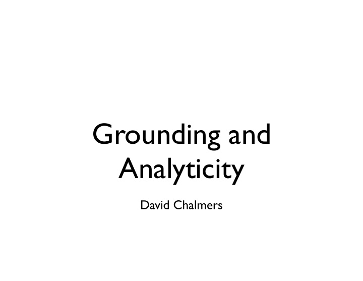 grounding and analyticity