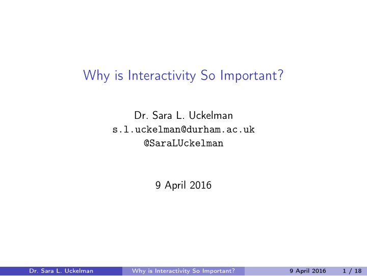 why is interactivity so important