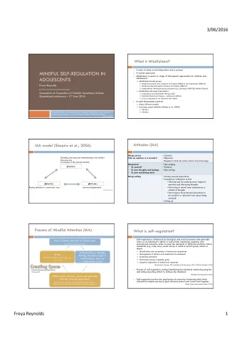 MINDFUL SELF-REGULATION IN  A secular approach  Mindfulness is used in a range of therapeutic