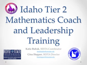 Idaho Tier 2  Mathematics Coach  and Leadership  Training Katie Bubak , SESTA Coordinator
