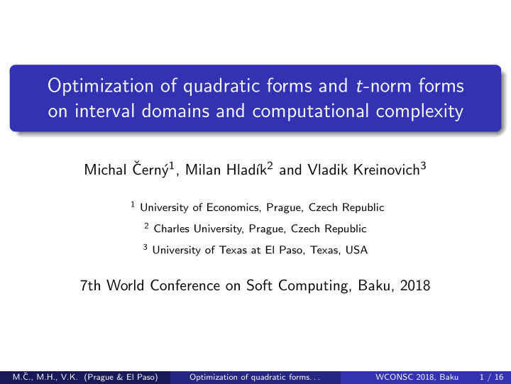optimization of quadratic forms and t norm forms on