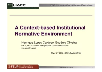 A Context-based Institutional  Normative Environment  Henrique Lopes Cardoso, Eugnio Oliveira
