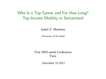 Who Is a Top Earner and For How Long?  Top Income Mobility in Switzerland  Isabel Z. Mart  nez