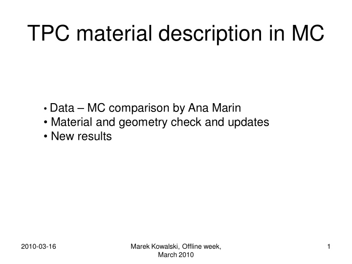 tpc material description in mc