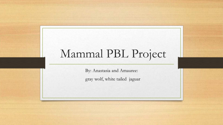 mammal pbl project