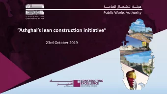 Ashghal  s lean construction initiative   23rd October 2019  Ashghals lean
