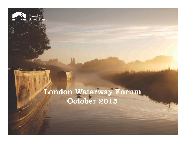 london waterway forum october 2015