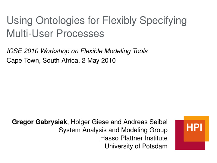 using ontologies for flexibly specifying multi user