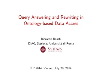 Query Answering and Rewriting in  Ontology-based Data Access  Riccardo Rosati  DIAG, Sapienza