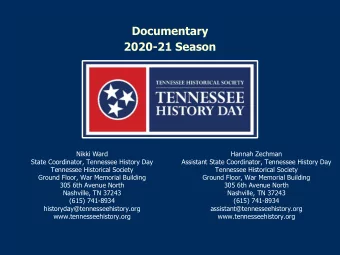 Documentary  2020-21 Season  Nikki Ward  Hannah Zechman  State Coordinator, Tennessee History Day