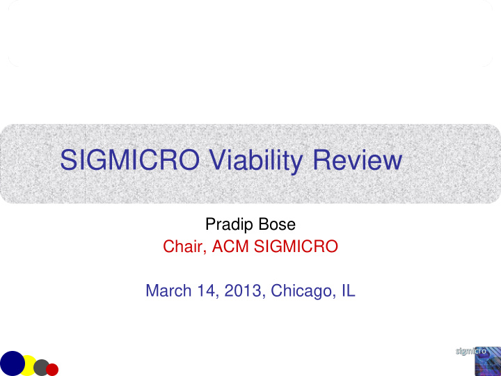 sigmicro viability review