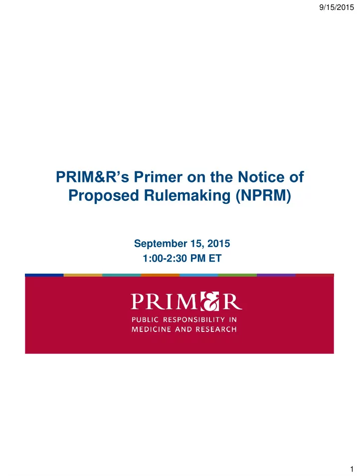 prim r s primer on the notice of proposed rulemaking nprm