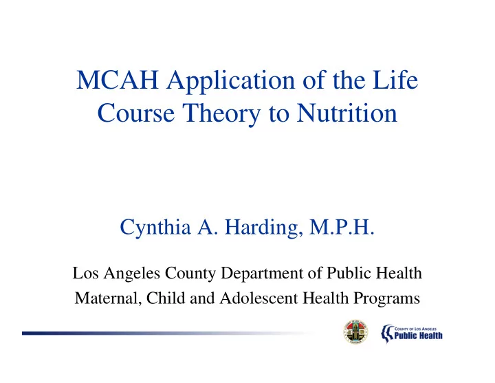 mcah application of the life course theory to nutrition