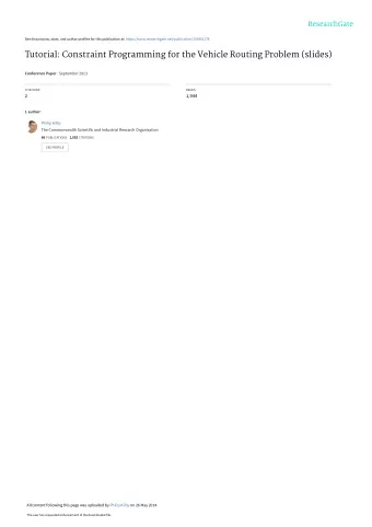 Tutorial: Constraint Programming for the Vehicle Routing Problem (slides) Conference Paper