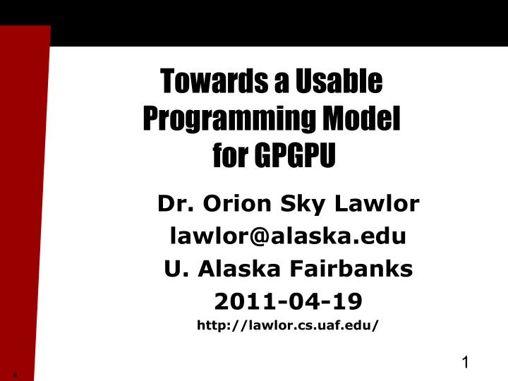 towards a usable programming model for gpgpu