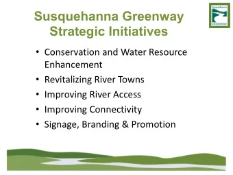 Strategic Initiatives  Conservation and Water Resource  Enhancement  Revitalizing River Towns