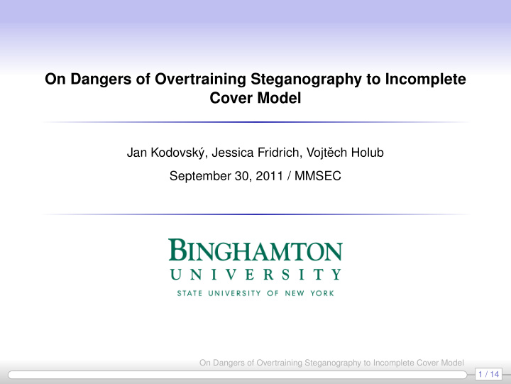 on dangers of overtraining steganography to incomplete