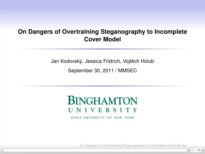 on dangers of overtraining steganography to incomplete