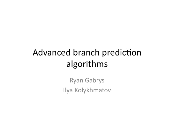 advanced branch predic on algorithms