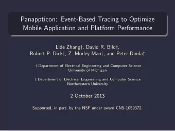 Panappticon: Event-Based Tracing to Optimize  Mobile Application and Platform Performance Lide