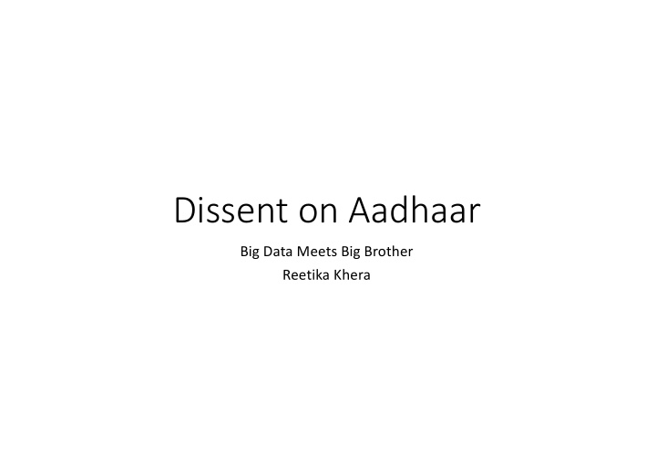 dissent on aadhaar