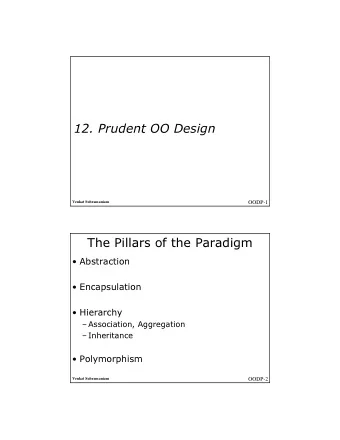 12. Prudent OO Design  Venkat Subramaniam  OODP-1  The Pillars of the Paradigm   Abstraction