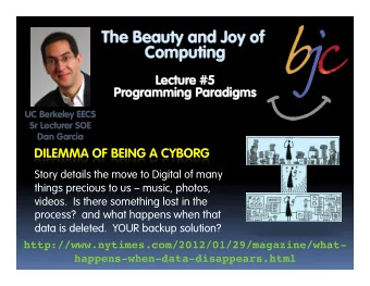 The Beauty and Joy of  The Beauty and Joy of  Computing  Computing  Lectur  Lecture #5  e #5