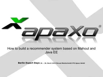 How to build a recommender system based on Mahout and  Java EE Berlin Expert Days 29.  30. March