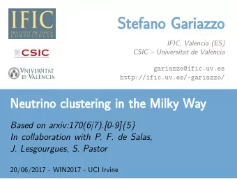 Stefano  Stefano Ga  Gariazzo  riazzo  IFIC, Valencia (ES)  CSIC  Universitat de Valencia