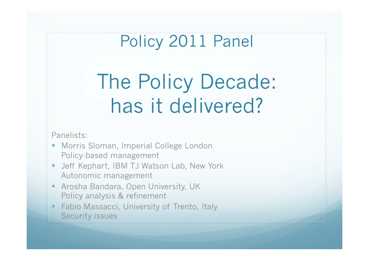 the policy decade has it delivered