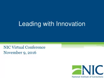 Leading with Innovation  NIC Virtual Conference  November 9, 2016  2  When Gender-Neutral is Not