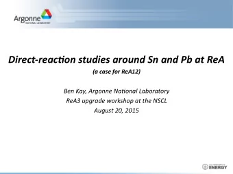 Direct-reac)on  studies  around  Sn  and  Pb  at  ReA      (a