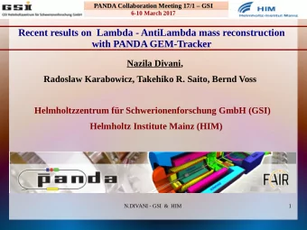 Recent results on  Lambda - AntiLambda mass reconstruction  with PANDA GEM-Tracker  Nazila Divani,