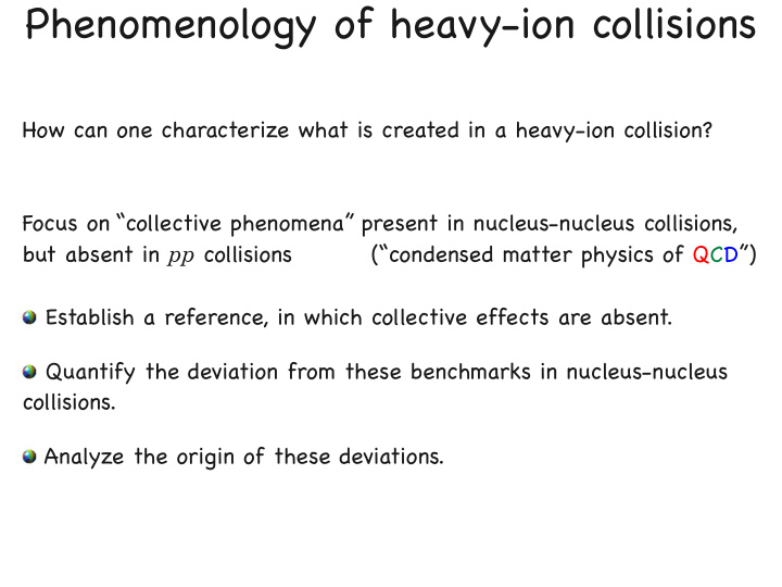 phenomenology of heavy ion collisions