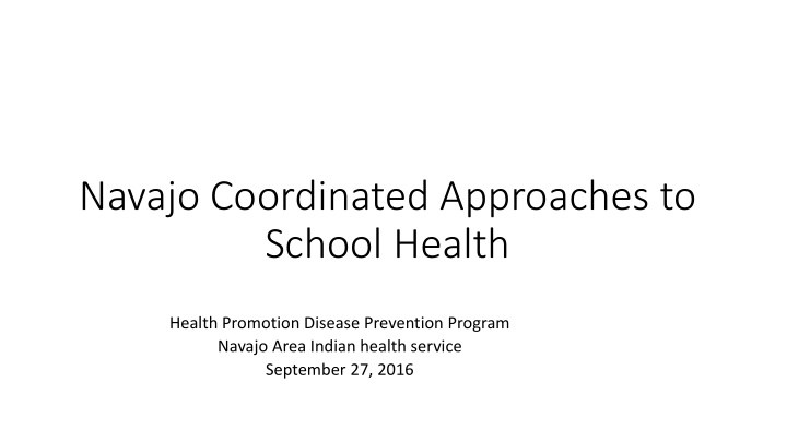 navajo coordinated approaches to school health