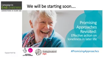 We will be starting soon.  #PromisingApproaches  Supported by  Agenda  Welcome and