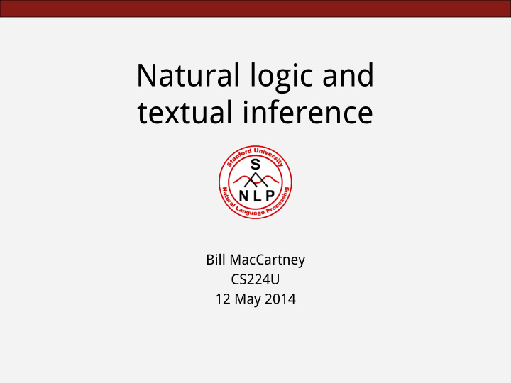 natural logic and textual inference