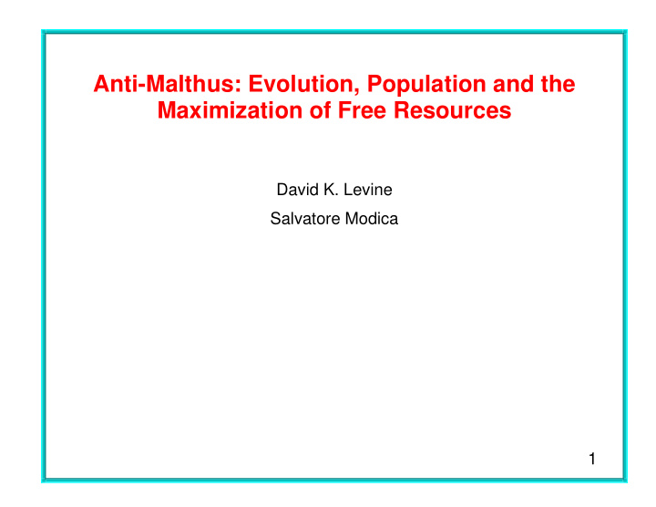 anti malthus evolution population and the maximization of