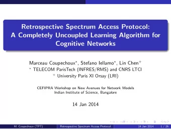 Retrospective Spectrum Access Protocol:  A Completely Uncoupled Learning Algorithm for  Cognitive