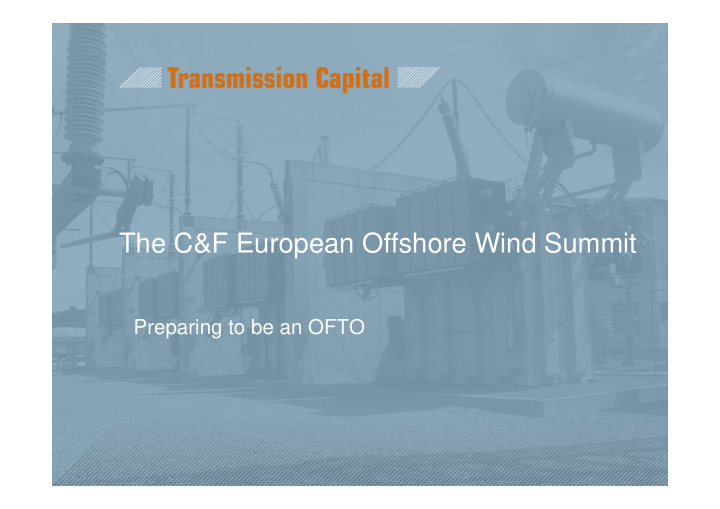 the c f european offshore wind summit