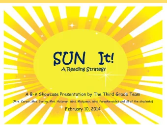SU  SUN  N   It!  It!  A Reading  ding Strategy  rategy  A B-V Showcase Presentation by The Third