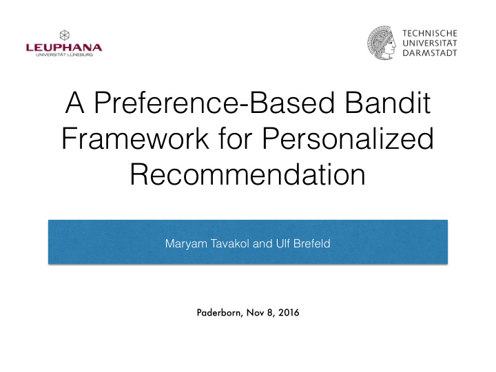 a preference based bandit framework for personalized