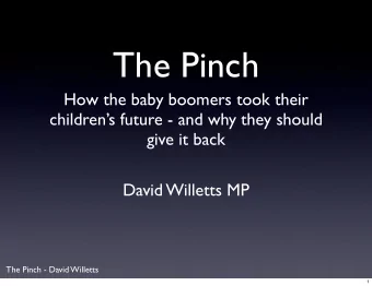 The Pinch  How the baby boomers took their  childrens future - and why they should  give it back