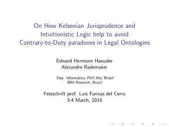 On How Kelsenian Jurisprudence and  Intuitionistic Logic help to avoid  Contrary-to-Duty paradoxes