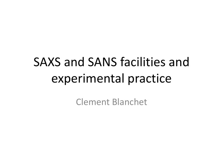saxs and sans facilities and